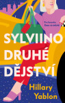 Sylviino druhé dějství - Hillary Yablon - e-kniha