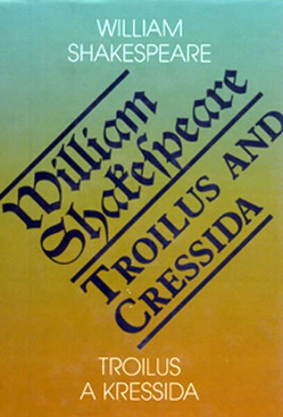 Troilus and Cressida