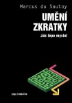 Umění zkratky - Jak lépe myslet - Marcus du Sautoy