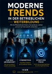 Moderne Trends in der betrieblichen Weiterbildung. - Ivan