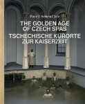 The Golden Age of Czech Spas