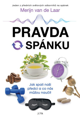 Pravda o spánku - de Laar Merijn van