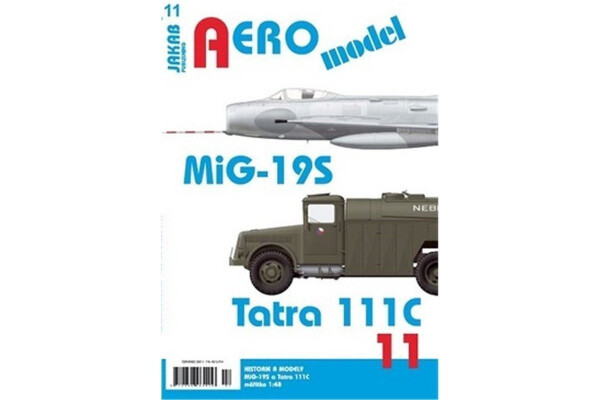 AEROmodel 11 - MiG-19S a Tatra 111C - Miroslav Irra