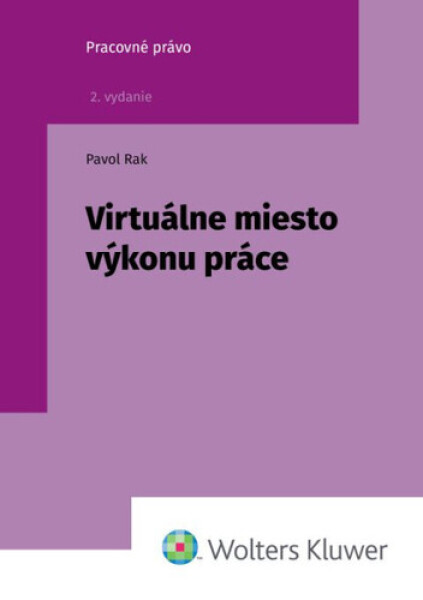 Virtuálne miesto výkonu práce - Pavol Rak;