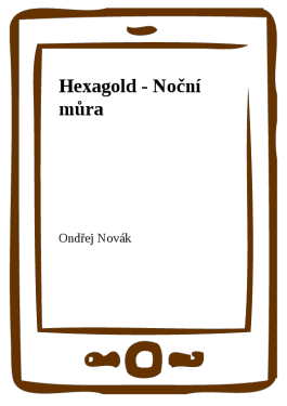 Hexagold - Noční můra - Ondřej Novák