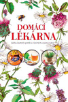 Domácí lékárna - Léky a přírodní alternativní prostředky podporující prevenci a léčbu častých potíží - Iza Czajková