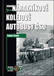 Jednonárazníkové kolejové autobusy ČSD - Radim Šnábl