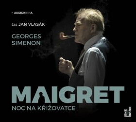 Maigret Noc na křižovatce, Georges Simenon