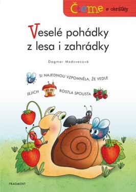 Čteme obrázky Veselé pohádky lesa zahrádky