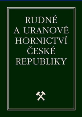 Rudné uranové hornictví České Republiky