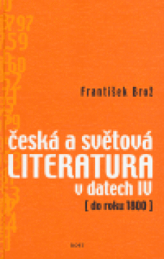 Česká světová literatura datech IV