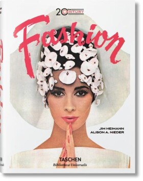 20th-Century Fashion. 100 Years of Apparel Ads - Alison A. Nieder