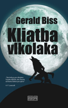Kliatba vlkolaka - Gerald Biss
