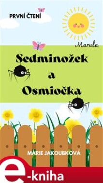 Sedminožek a Osmiočka - Marie Jakoubková e-kniha