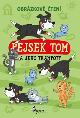 Pejsek Tom jeho trampoty