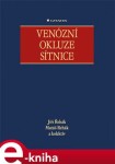 Venózní okluze sítnice - Jiří Řehák, Matúš Rehák e-kniha