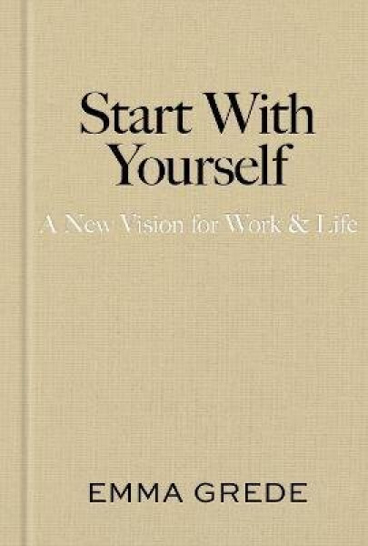 Start With Yourself - Grede Emma
