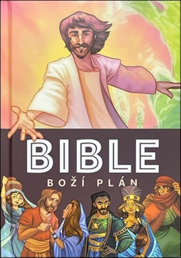 Bible Boží plán - Amy Parkerová
