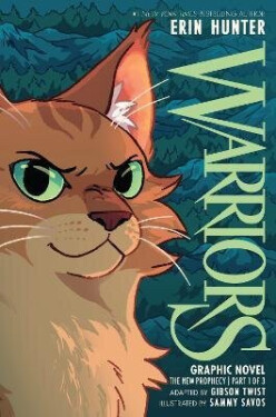 Warriors Graphic Novel: The New Prophecy, Part One of Three - Erin Hunter