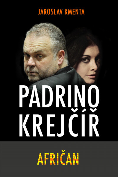 Padrino Krejčíř - Afričan - Jaroslav Kmenta