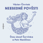 Nezbedné pověsti - Václav Čtvrtek - audiokniha