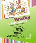 Hrátky s batolátky - Hana Kišová