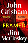 FRAMED: Astonishing True Stories of Wrongful Convictions - John Grisham