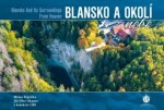 Blansko a okolí z nebe - Milan Paprčka