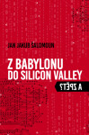 Z Babylonu do Silicon Valley a zpět? - Jan Jakub Šalomoun - e-kniha