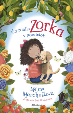 Čo robila Zorka v pondelok - Melina Marchettová - e-kniha