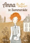 Anna ze Summerside Lucy Maud