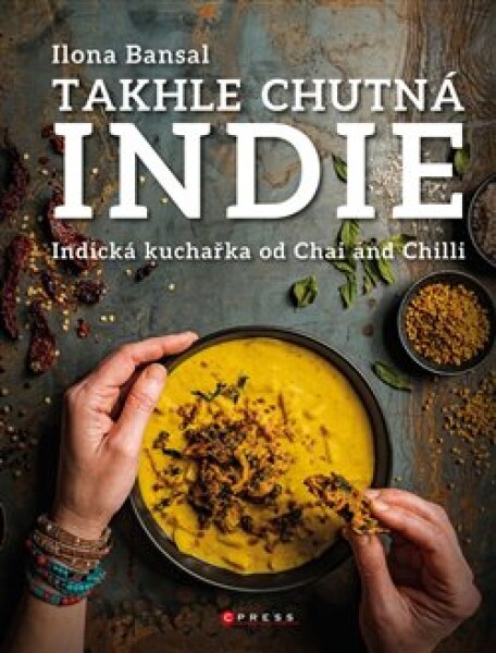 Takhle chutná Indie Ilona