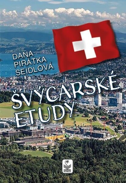 Švýcarské etudy - Dana Seidlová