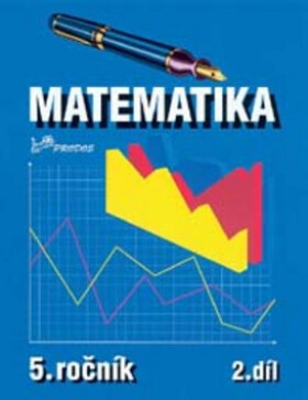 Matematika pro 5. ročník - 2. díl - Josef Molnár