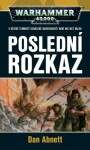 Poslední rozkaz Dan Abnett