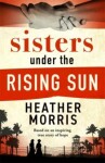 Sisters under the Rising Sun: the the