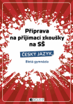 Příprava na přijímací zkoušky na SŠ-Český jazyk 8letá gymn. - Renáta Drábová