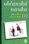 Občanská nauka 2 pro střední odborné školy - Milan Valenta