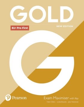 Gold B1+ Pre-First Exam Maximiser with key - Lynda Edwards