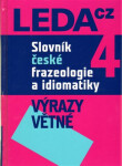 Slovník české frazeologie idiomatiky