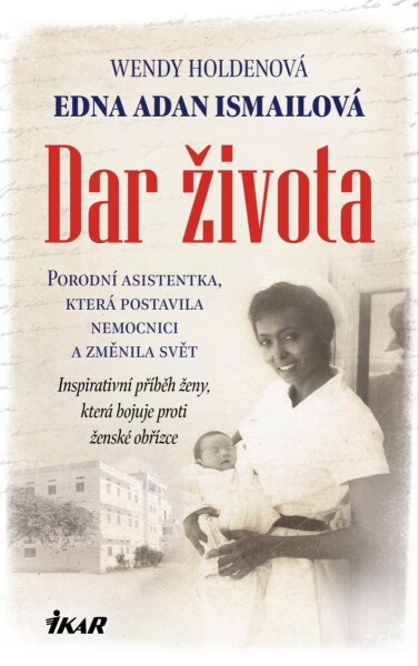 Dar života Wendy Holdenová