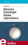 Klinická fyziologie lidské reprodukce