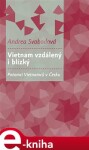 Vietnam vzdálený blízký Andrea Svobodová