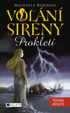 Volání sirény – Prokletí - Michaela Burdová - e-kniha