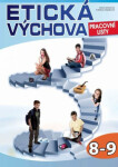 Etická výchova Pracovní listy 8.-9. ročník Hana Ginterová