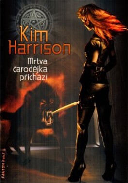Mrtvá čarodějka přichází Kim Harrison