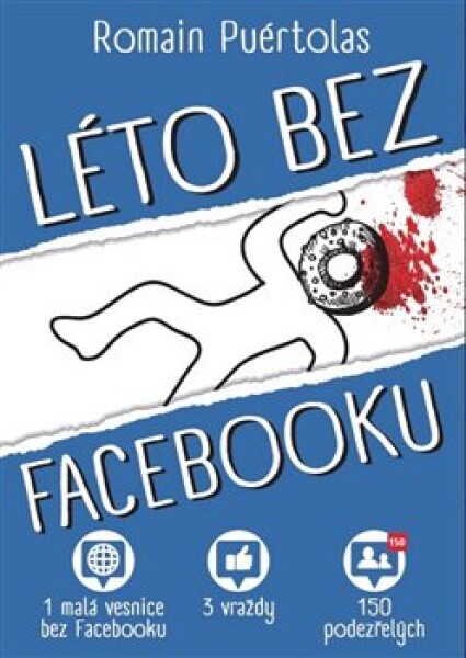 Léto bez Facebooku - Romain Puértolas