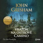 Vražda na ostrově Camino John Grisham