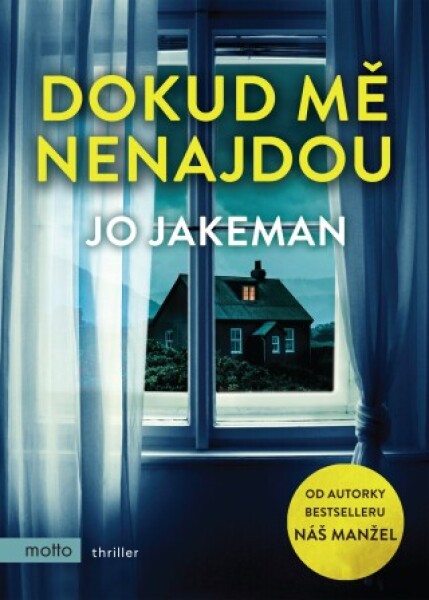 Dokud mě nenajdou - Jo Jakeman - e-kniha