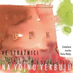 Ve Strážnici na vojnu verbujú CD Cimbálová muzika Pavla Múčky